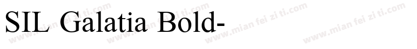 SIL Galatia Bold字体转换